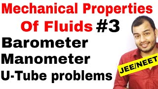 Class 11 chap 10  Fluids 03  Barometer and Manometer and U  Tube problems JEE MAINS NEET [upl. by Asiral]