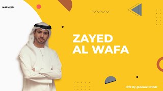 Zayed Al Wafa  Ahmed Bukhatir  Lirik [upl. by Renado]