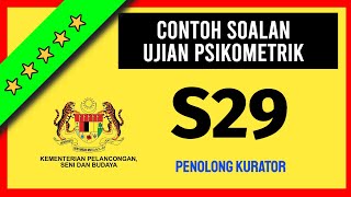 Contoh Soalan Ujian Psikometrik PENOLONG KURATOR GRED S29 Pelancongan [upl. by Ydnas]