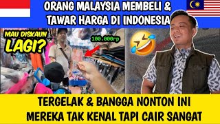 ORANG MALAYSIA DI INDONESIA TAWAR HARGA HINGGA SALING BERCANDA TAWA 🤣 TAK KENAL TAPI MESRA 🇵🇱❤️🇲🇾 [upl. by Orenid]