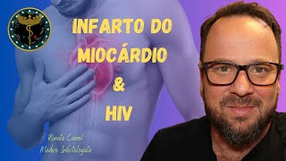 Risco de Infarto em HIV com Renato Cassol Médico Infectologista [upl. by Cianca191]