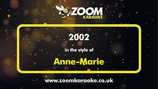 Anne Marie  2002  Karaoke Version from Zoom Karaoke [upl. by Liebman]