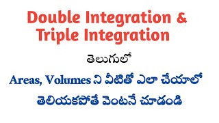 Double integrals and Triple integrals in Telugu  Root Maths Academy [upl. by Yrad673]