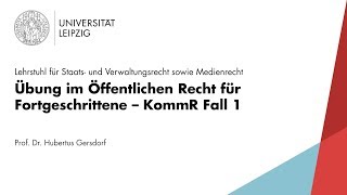 Kommunalrecht Fall 1 – Übung im Öffentlichen Recht für Fortgeschrittene [upl. by Angela888]