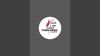 TAMILANDA CREATION is live [upl. by Maximilien320]