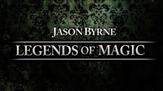 LEGENDS OF MAGIC  staring magician extraordinaire Jason Byrne [upl. by Attelrahc]