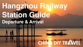 Hangzhou Railway Station Guide  departure and arrival [upl. by Choo]