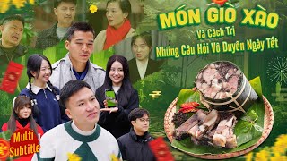 MÓN GIÒ XÀO VÀ CÁCH TRỊ NHỮNG CÂU HỎI VÔ DUYÊN NGÀY TẾT  Hai Anh Em P 704  Phim Hài Tết Gãy Media [upl. by Lisabeth]