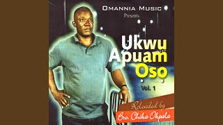 Ukwu Apuam Oso Reloaded [upl. by Tiff]