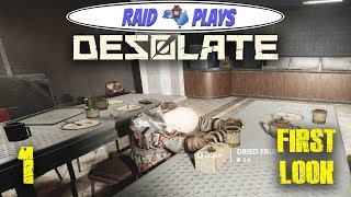 Desolate  Ep1  First Look  Lets Play Desolate with RaidzeroAU [upl. by Ardnohsed]