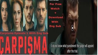 How To Watch Carpisma Episode 1 With Eng Sub  Download From Different sides For Free Guide [upl. by Llain]