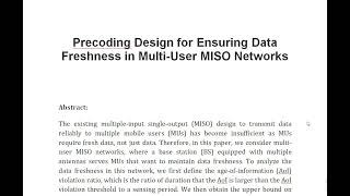 Precoding Design for Ensuring Data Freshness in Multi User MISO Networks [upl. by Cross]