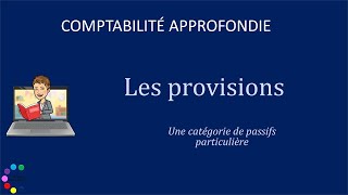 Les provisions pour risques et charges en comptabilité [upl. by Bay172]