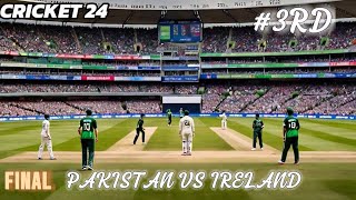 Pakistan vs Ireland  3rd final match  cricket 24 gameplay [upl. by Ajax]