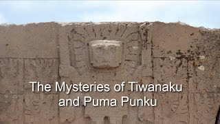 The Mysteries of Tiwanaku and Puma Punku Documentary [upl. by Diehl]