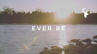 Ever Be Official Lyric Video  kalley  We Will Not Be Shaken [upl. by Lydon]