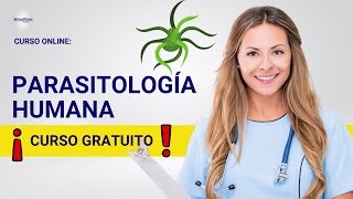 🔴 CURSO PARASITOLOGÍA HUMANA ǀ COMPLETO Y GRATIS 2023 ✅ PARTE 1 [upl. by Alphonso671]