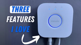 Philips Hue Bridge Three Features I Love [upl. by Hirsch]