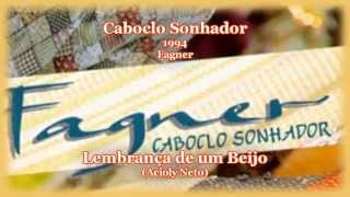 Fagner  Lembrança de um Beijo  Caboclo Sonhador  1994 [upl. by Ariamat]