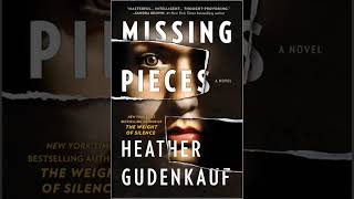 Heather Gudenkauf  Missing Pieces Audiobook Mystery Thriller amp Suspense [upl. by Peih49]