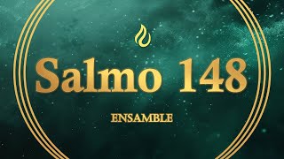 SALMO 148 LLDM Ensamble [upl. by Vola418]