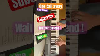 One call away Piano Cover ludipianomusic piano music pianocover pianomusic cover [upl. by Einnok]