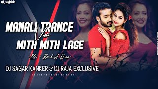 Manali Trance Vs Mith Mith Lage Edm  Bomb A Drop Remix  Dj Sagar Kanker amp Dj Raja Exclusive Ut [upl. by Sisile]