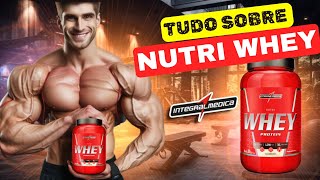 NUTRI WHEY PROTEIN INTEGRALMEDICA COMO CONSUMIR E SEUS BENEFÍCIOS [upl. by Augustus]