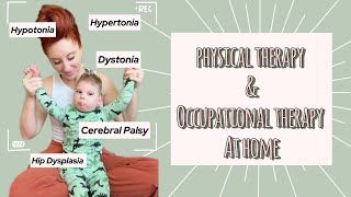 Hypertonia hypotonia dystonia cerebral palsy hip dysplasia PT and OT from home ✨ [upl. by Nerak343]