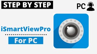 How To Download iSmartViewPro for PC Windows amp Mac On Your Computer [upl. by Beulah326]