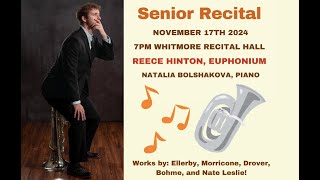 Reece Hinton Student Euphonium Recital [upl. by Ane]