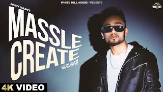 Massle Create Official Video  Simmy Maan  Jashan Chatha  Punjabi Songs 2024  Head Up Ep [upl. by Balf]