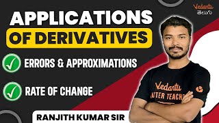 Application of Derivatives Class 11  Errors amp Approximations amp Rate of Change  JEE EAMCET 202525 [upl. by Airbmat467]