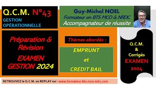 QCM 43  Révision Examen GESTION  BTS MCO amp NDRC  Emprunt et Crédit bail [upl. by Mahau]