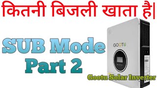 Gootu Solar Inverter SUB Mode Settings Part 2  Gootu Hybrid Solar Inverter  Gootu Solar Inverter [upl. by Enaitsirk]