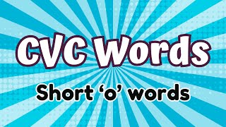 CVC Words Reading Practice  All Short o Words  Phonics for Kids [upl. by Naimerej]