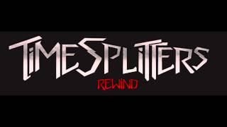 Timesplitters Rewind Theme Attempt [upl. by Ardnuaet]