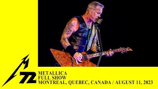 Metallica Full Concert Montreal Canada  August 11 2023 [upl. by Anwahsit]