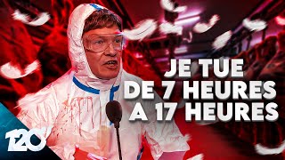 120 secondes Moi je tue de 7 heures du matin jusqu’à 17 heures [upl. by Ammann]