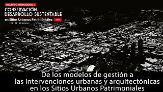 De los modelos de gestión a las intervenciones urbanas y arquitectónicas en los SUP Sesión 1 [upl. by Nosylla]