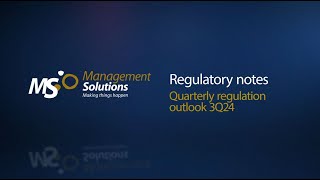 Quarterly regulation outlook 3Q24 [upl. by Nnylatsyrk39]