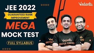 JEE 2022 Mega Mock Test PCM  Complete JEE Syllabus  JEE Main 2022  IIT JEE  Vedantu JEE [upl. by Yarised]