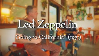 Led Zeppelin  quotGoing To Californiaquot 1971 Box amp Mandolin instrumental [upl. by Eat]