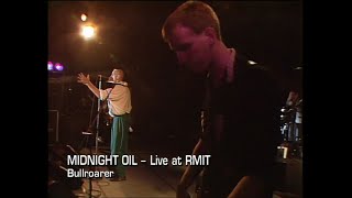 Bullroarer  Midnight Oil  Live at RMIT 7th March 1987 [upl. by Anifares235]