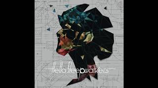 Hello Sleepwalkers  Hello Is a Game Planless Perfection [upl. by Phyllis]