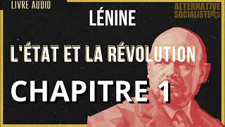 Livre audio LÉtat et la Révolution de Lénine   Chapitre 1 [upl. by Cresa]