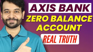 Axis Bank ZERO Balance Account Launched  Sab Kuch FREE 🔥🔥 [upl. by Giselbert]