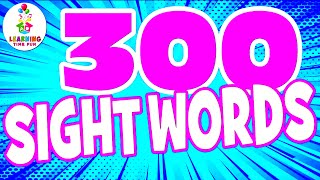 Learn SIGHT WORDS for CHILDREN 300 High Frequency FRY SIGHT WORDS [upl. by Ramor575]