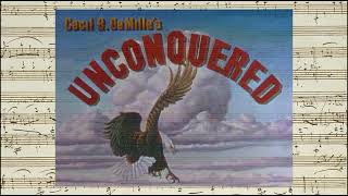 Unconquered  Opening amp Closing Credits Victor Young  1947 [upl. by Duhl748]