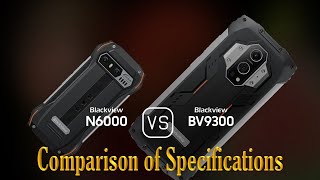 Blackview N6000 vs Blackview BV9300 A Comparison of Specifications [upl. by Deyes972]